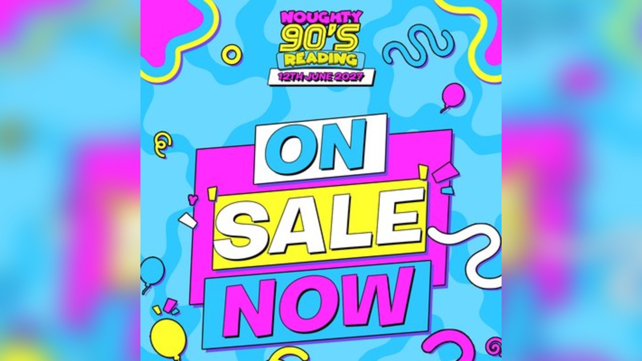 Noughty 90's Festival Reading 2027