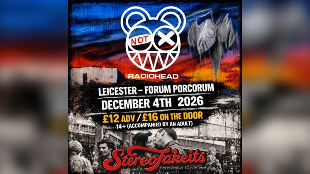 Not Radiohead x Stereofakeits (Stereophonics) - Tribute Show