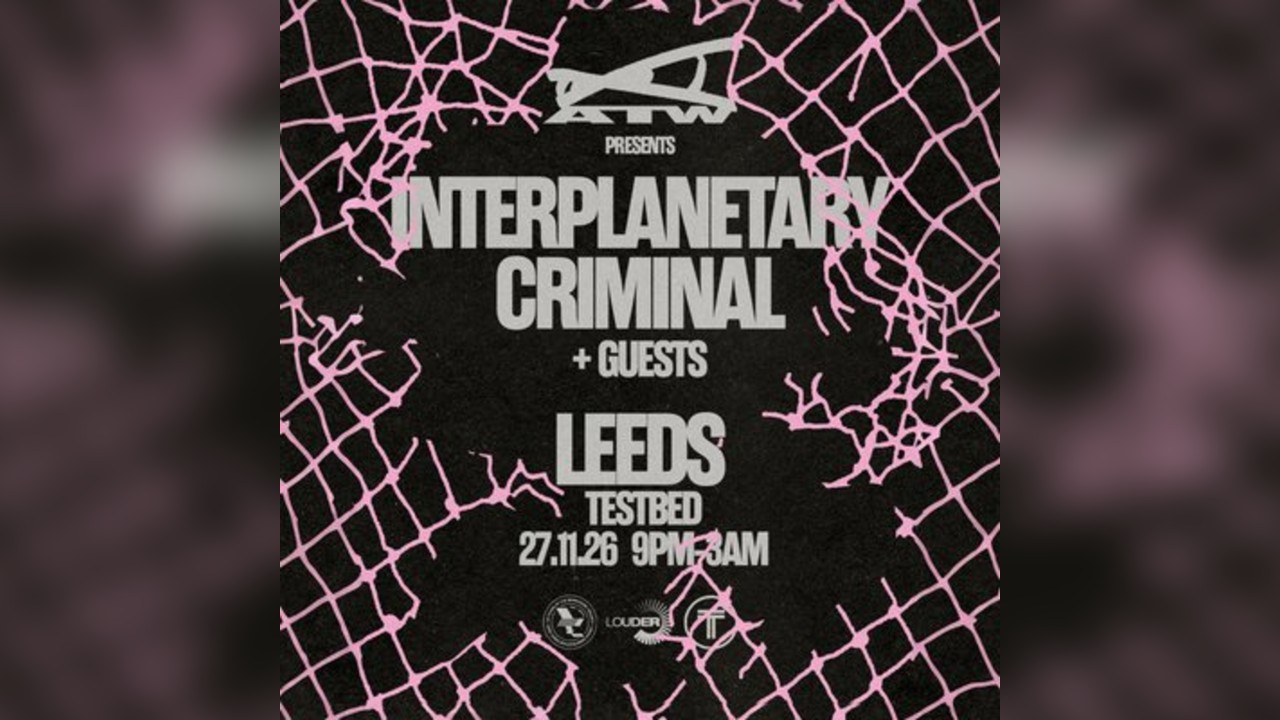 ATW pres. Interplanetary Criminal + Guests