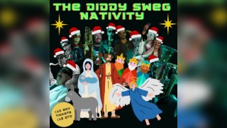 The Diddy Sweg Nativity