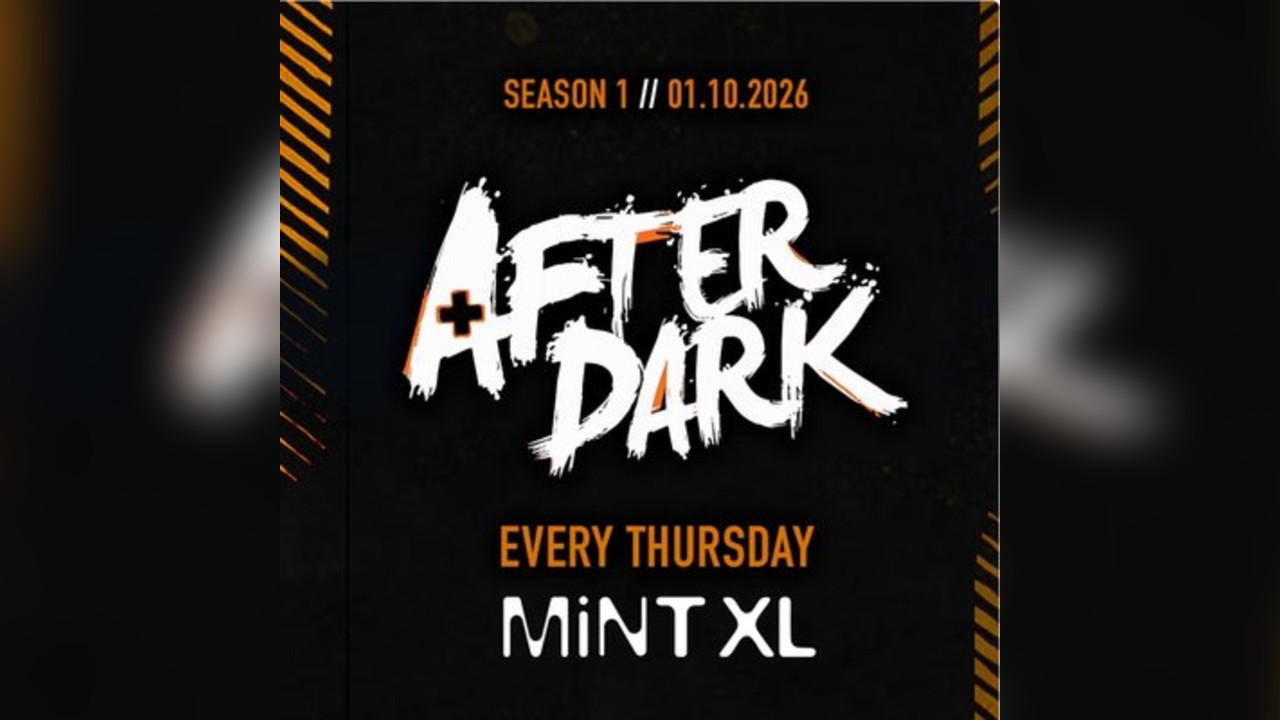 After Dark Thursdays @ Mint XL - (Tickets Selling Fast)