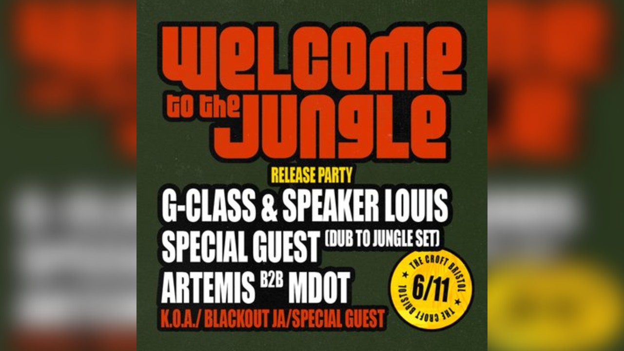 Welcome To The Jungle -  The Croft, Bristol