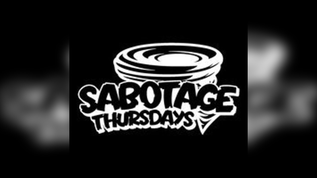 Sabotage Thursdays