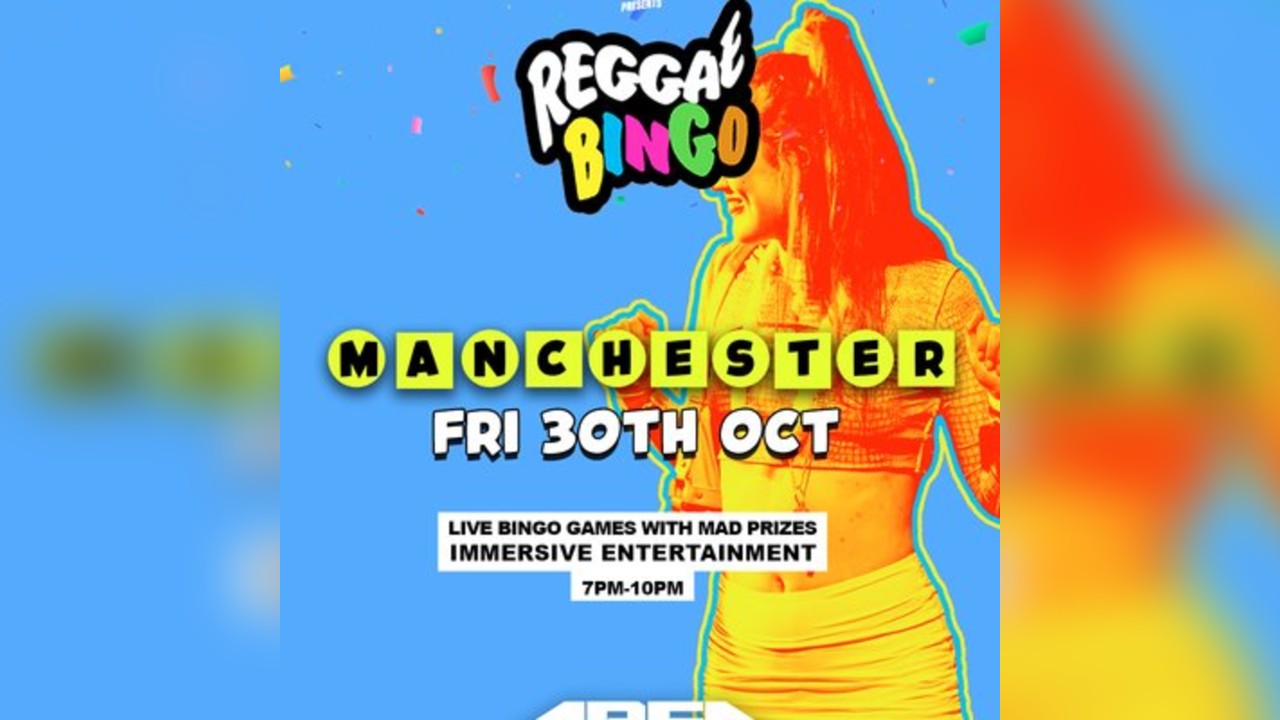 Reggae Bingo - Manchester - Fri 30th Oct