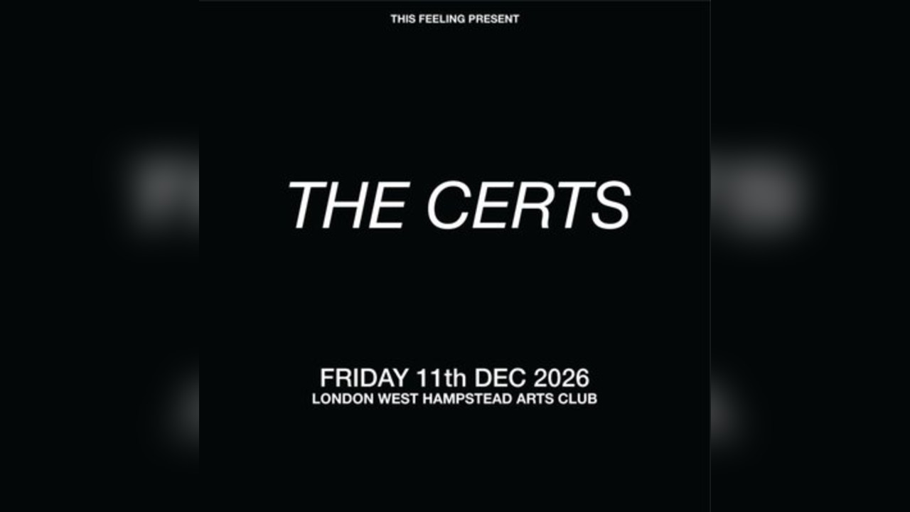 The Certs - London