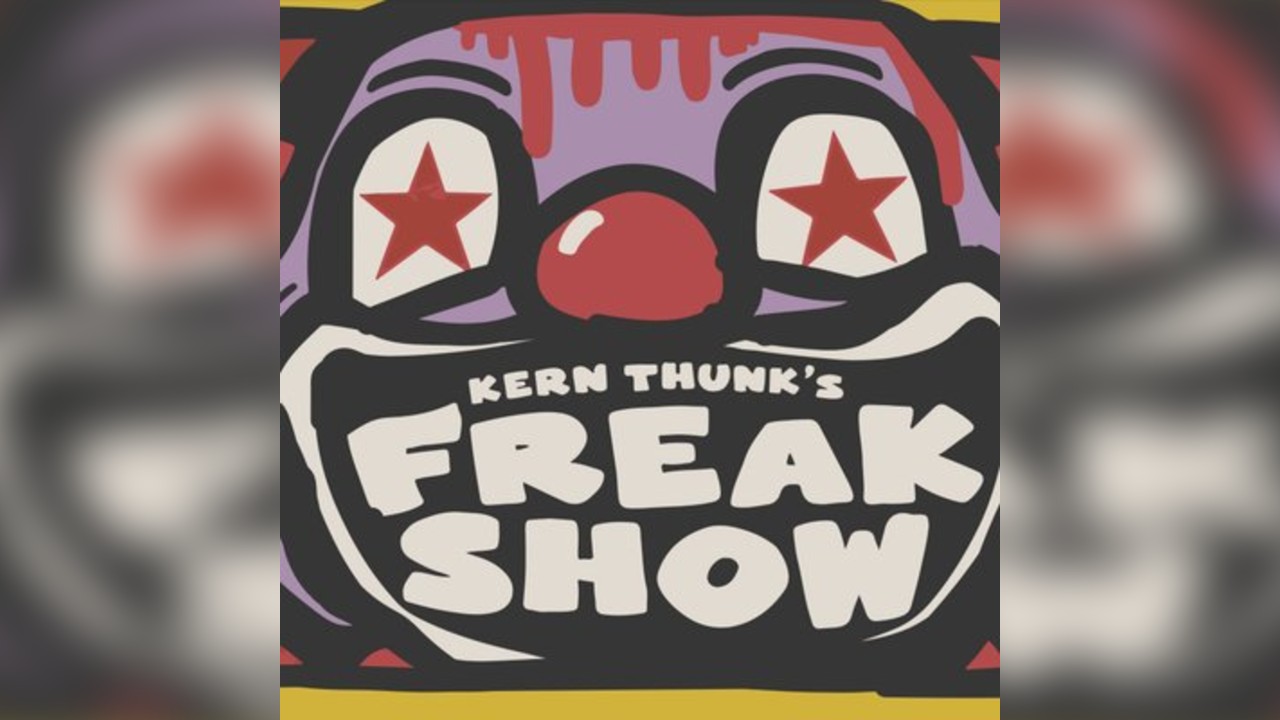Kern Thunks : Freakshow