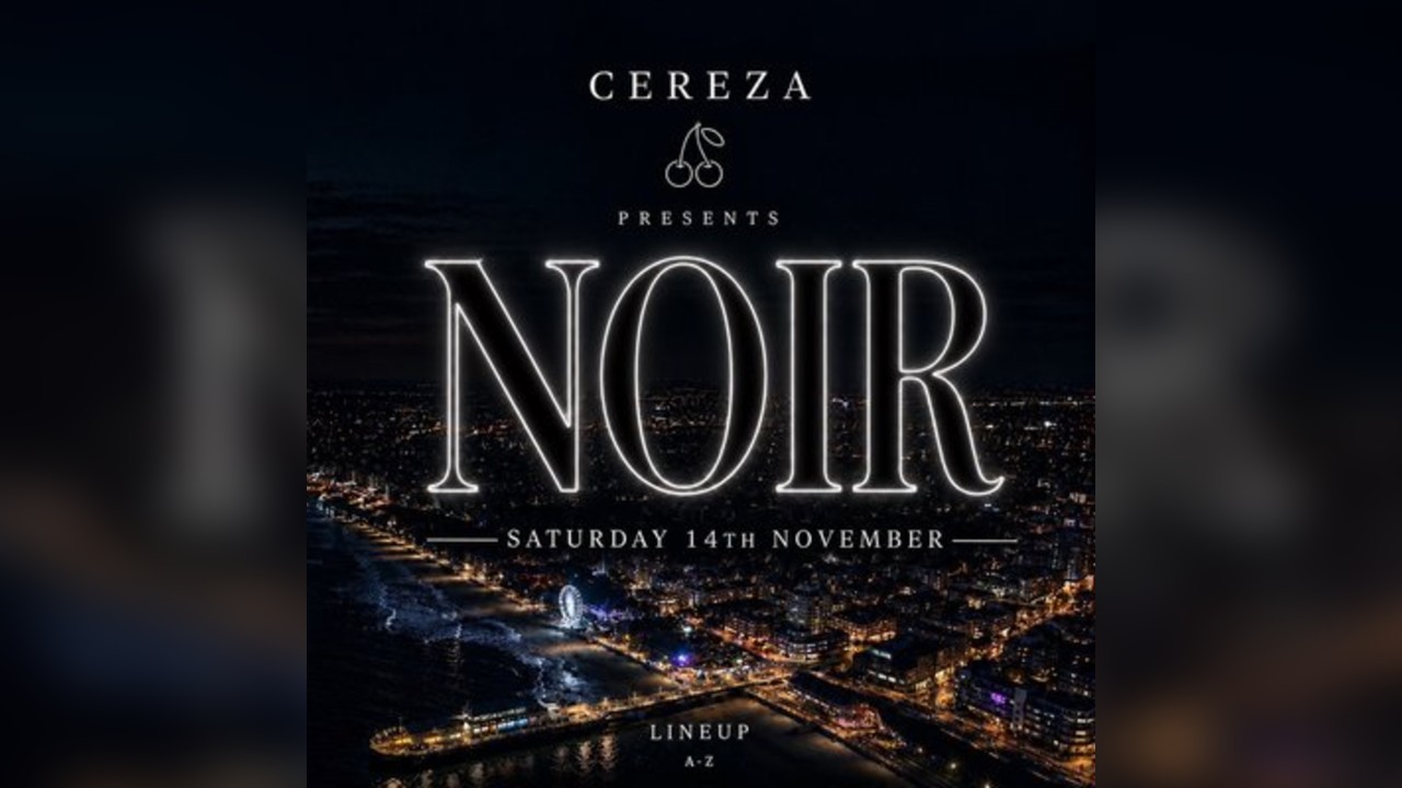 CEREZA Presents - NOIR