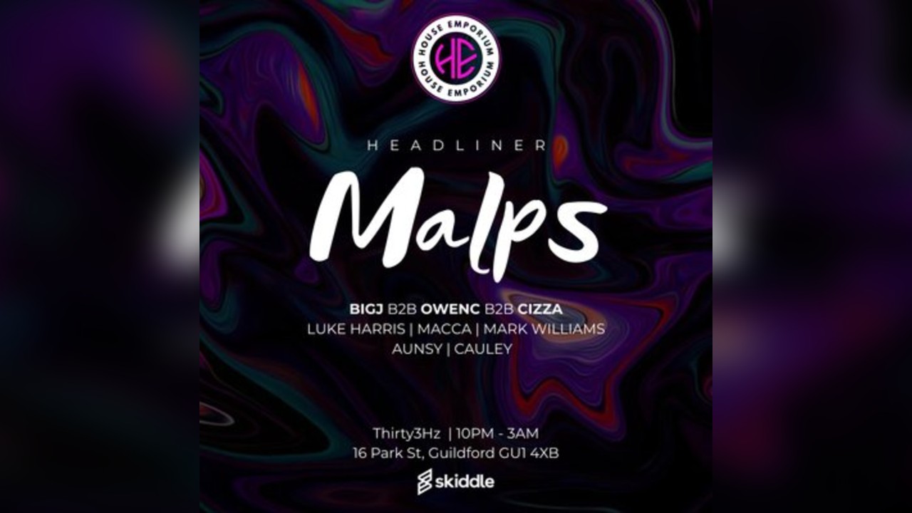 House Emporium Presents: MALPS