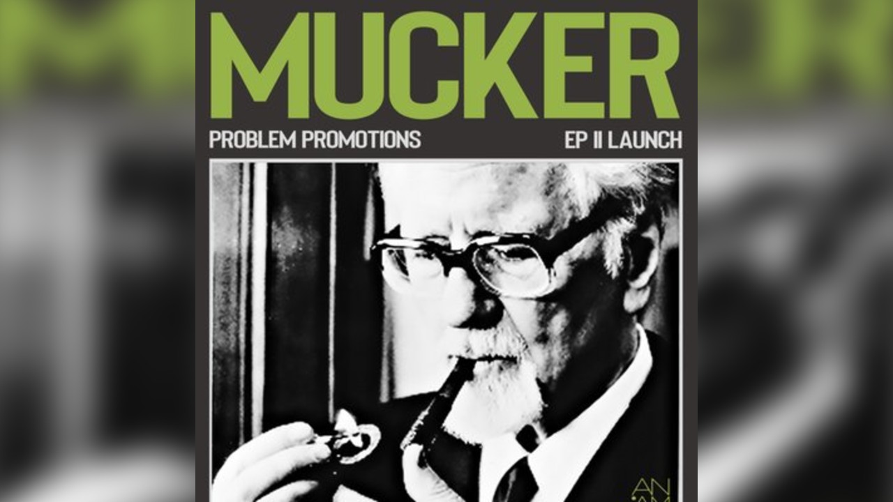 Mucker EP Launch II