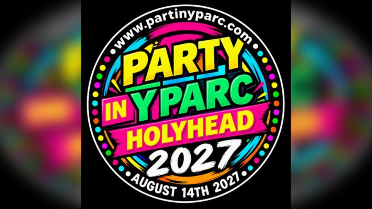 Party In Y Parc 2027