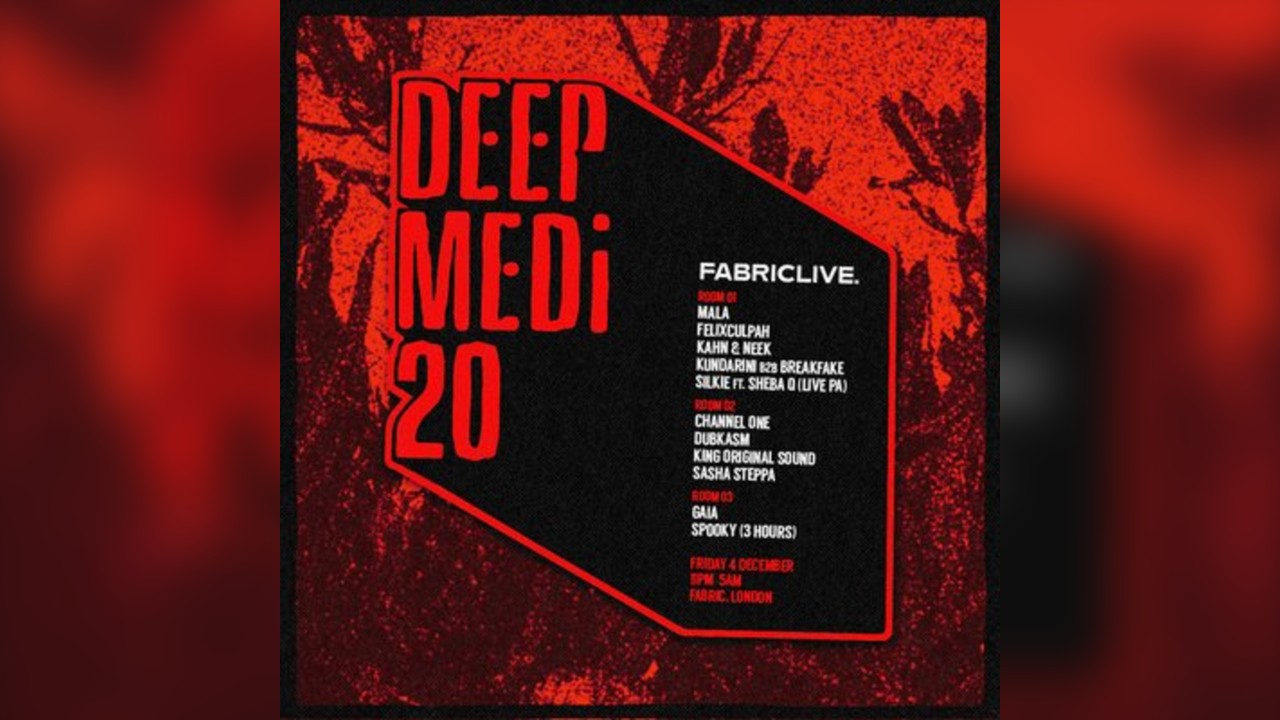 FABRICLIVE X DEEP MEDi 20: Mala, Kahn & Neek, Channel One + more