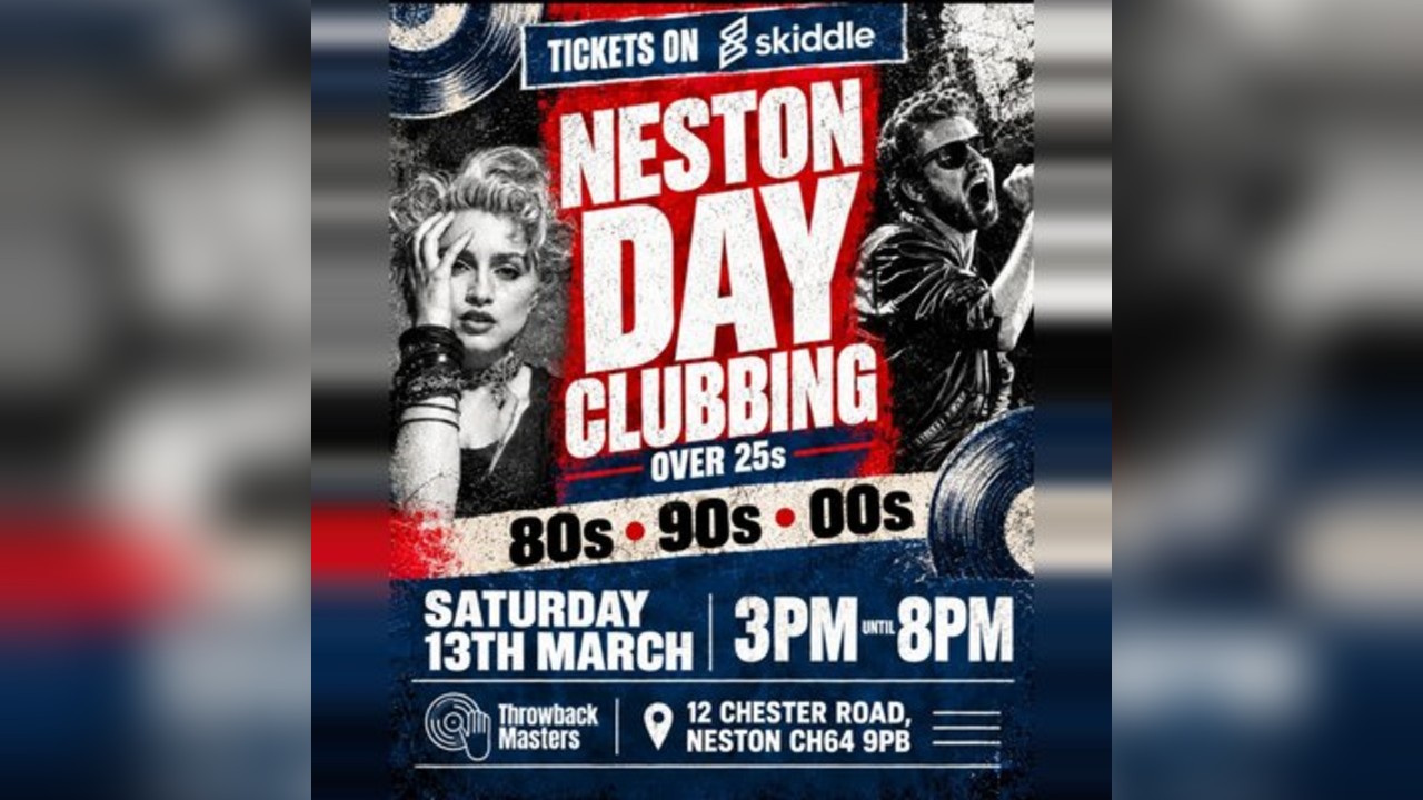 Throwback Masters Neston Over 25s Day Clubbing 80s 90s 00s Tunes