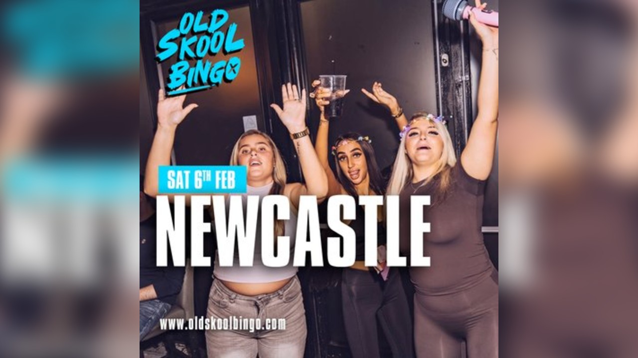 Old Skool Bingo Sat 6th February Newcastle