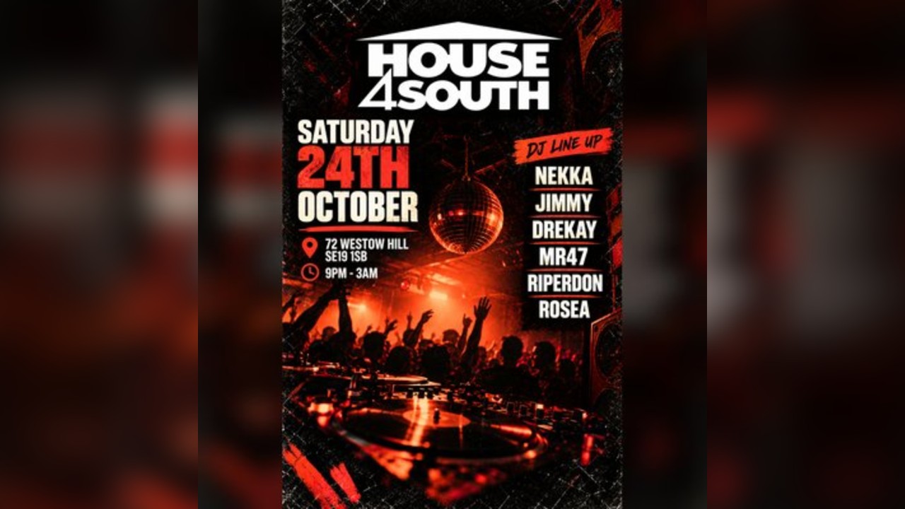 HOUSE4SOUTH - Saturday 24th October