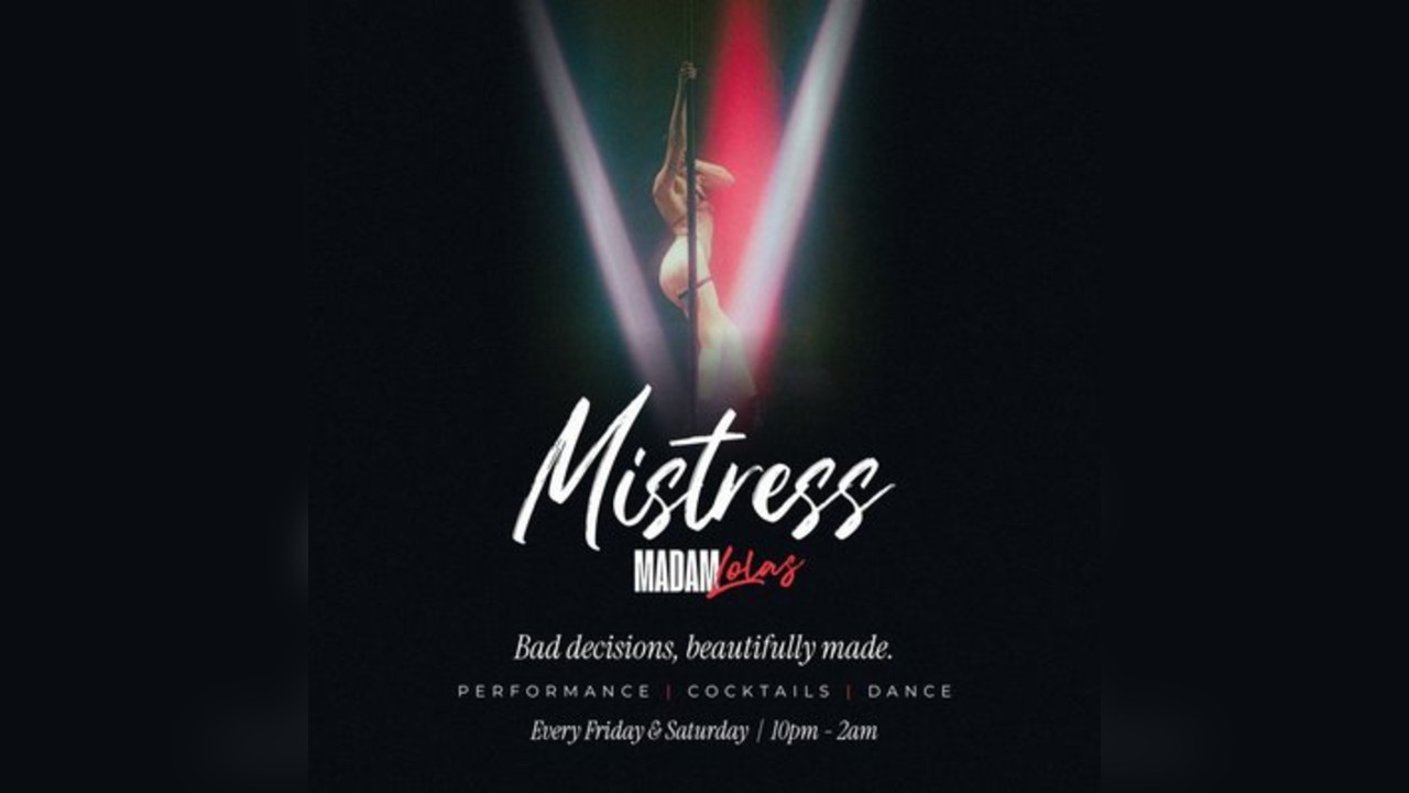 MISTRESS |COCKTAILS | DANCE | 10pm-2am
