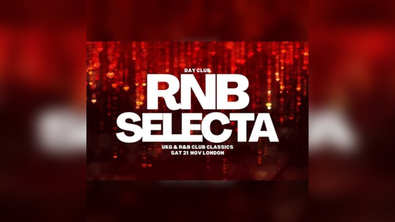 RNB Selecta London