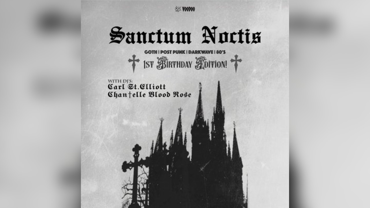 Sanctum Noctis  1st Birthday Edition