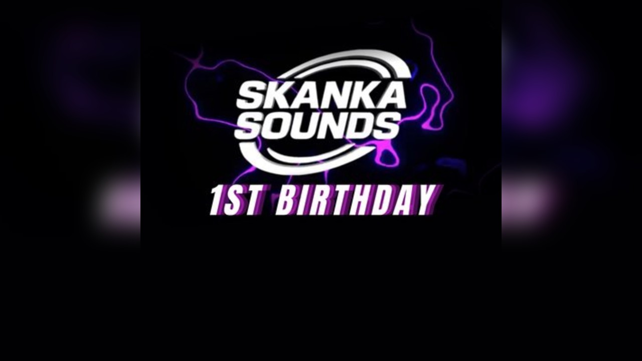 Skankas 1st Birthday