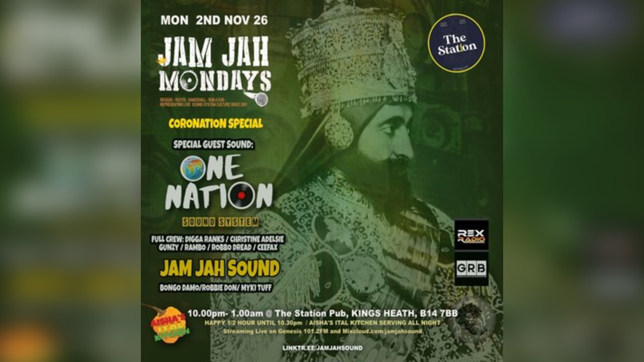 Jam Jah Mondays Coronation Special ft One Nation (Full Crew)