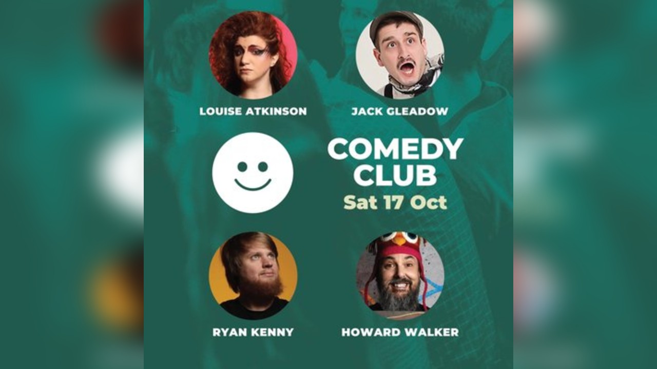 Comedy Club with Louise Atkinson & Guests