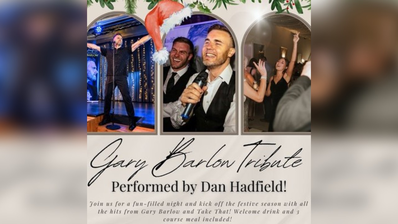 Gary Barlow Tribute Night with Dan Hadfield