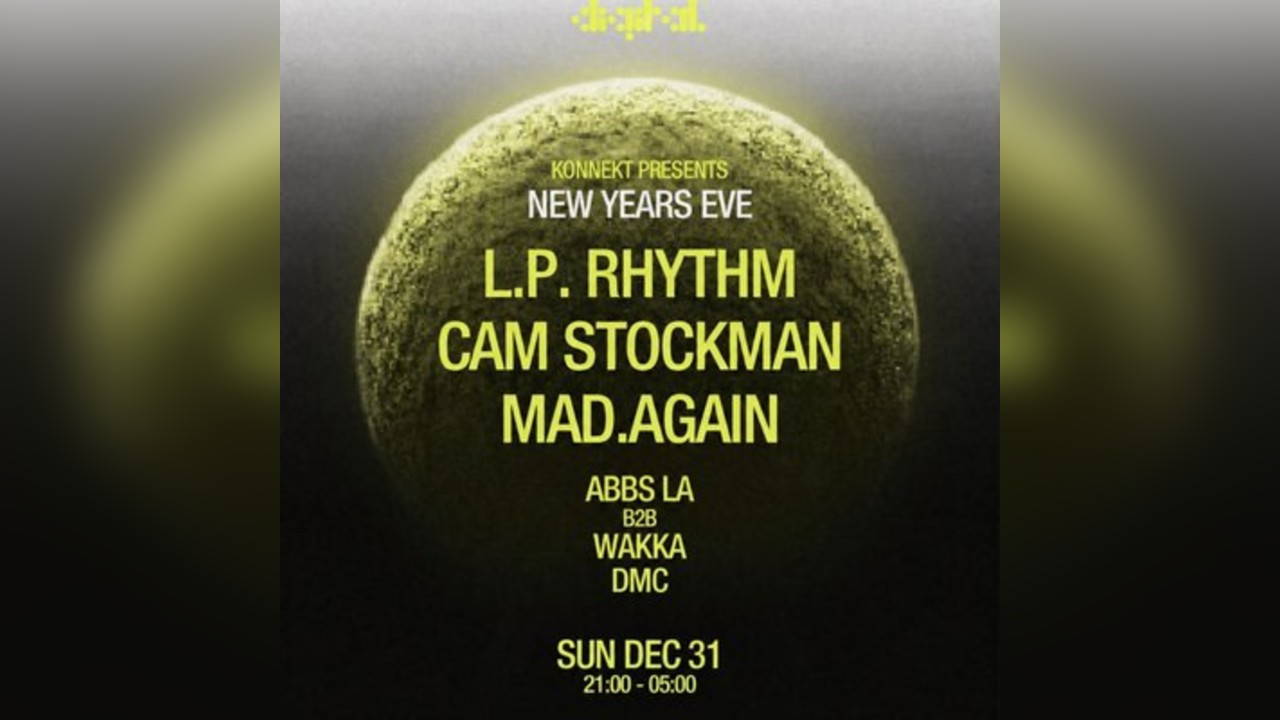 KONNEKT presents - L.P. Rhythm - New Years Eve