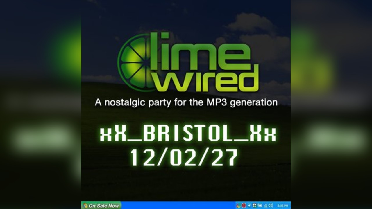 LIMEWIRED: A 2000s Nostalgia Party - Bristol 2027