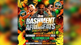 Bashment X Afrobeats-Shoreditch Party-Everyone Free Before 12AM