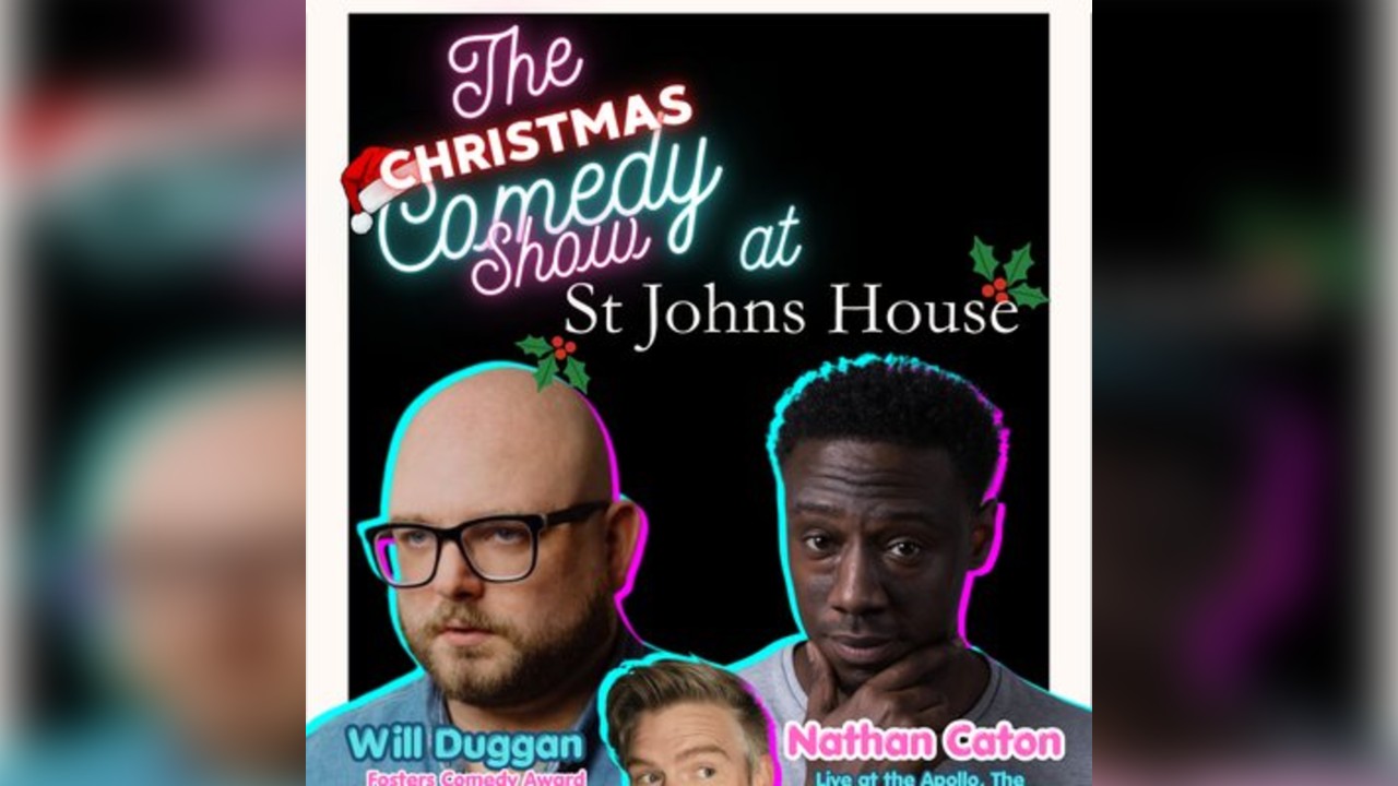 The Christmas Comedy Show at St Johns House