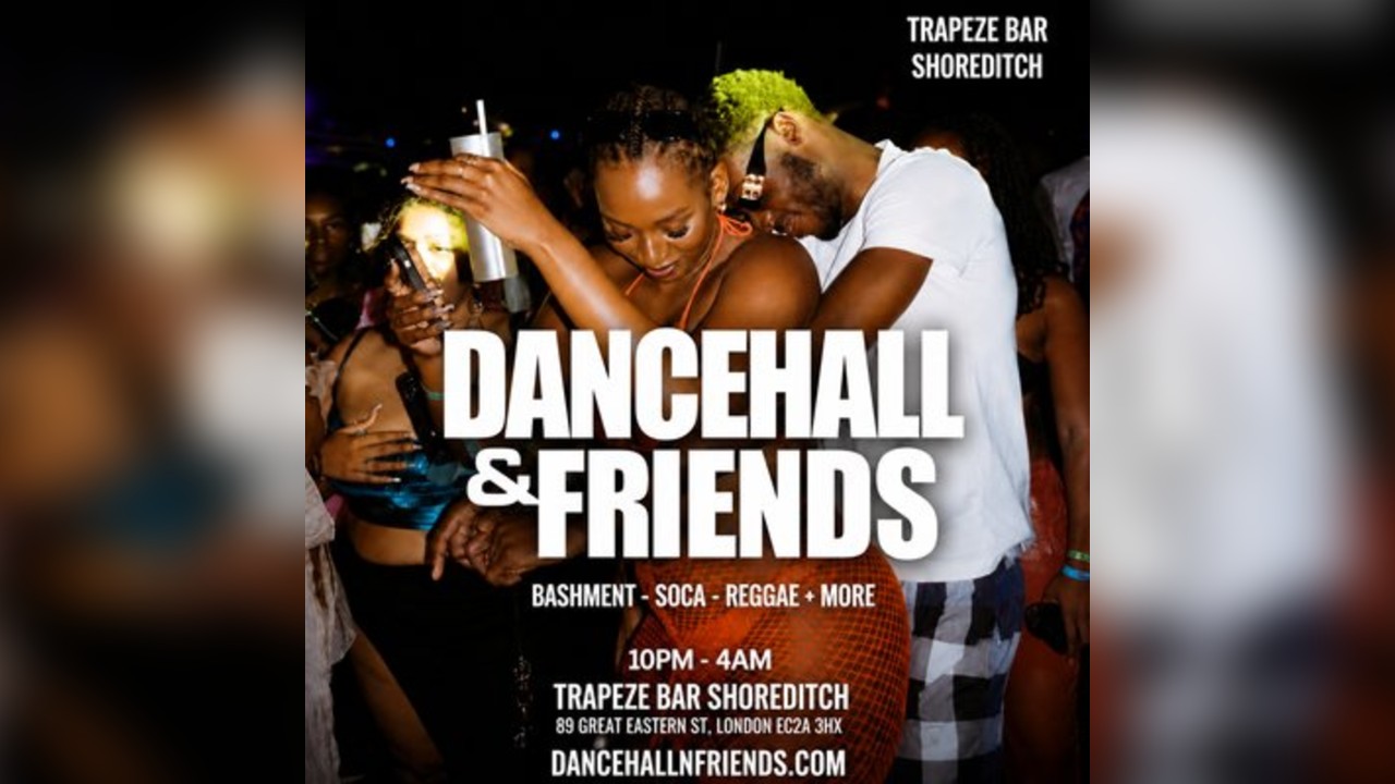 DANCEHALL & FRIENDS - Bashment, Soca, Reggae