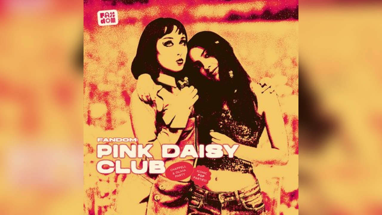 Fandom: Pink Daisy Club - Chappell & Olivia Party