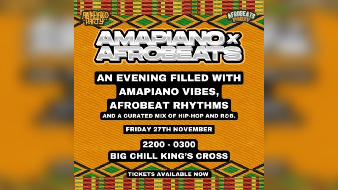Amapiano X Afrobeats Party (London)