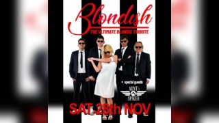 'Blondish' - The Ultimate Tribute show to Blondie + Aunt Spiker