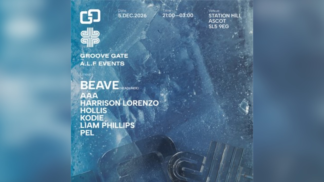 A.L.F Events x Groove Gate presents: Beave