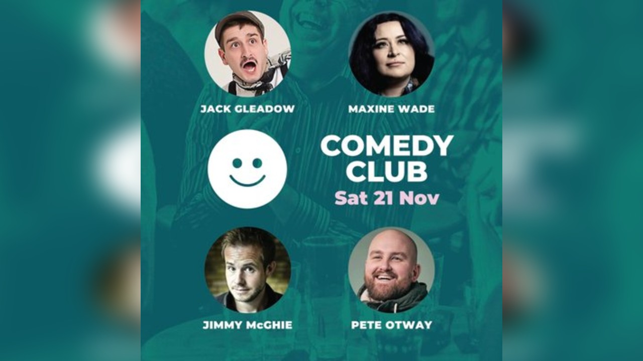 Comedy Club with Jack Gleadow & Guests