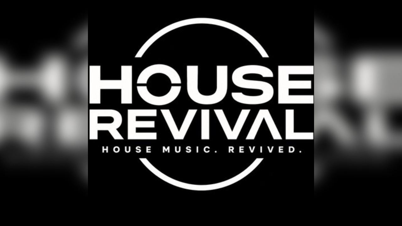 House Revival Launch Party