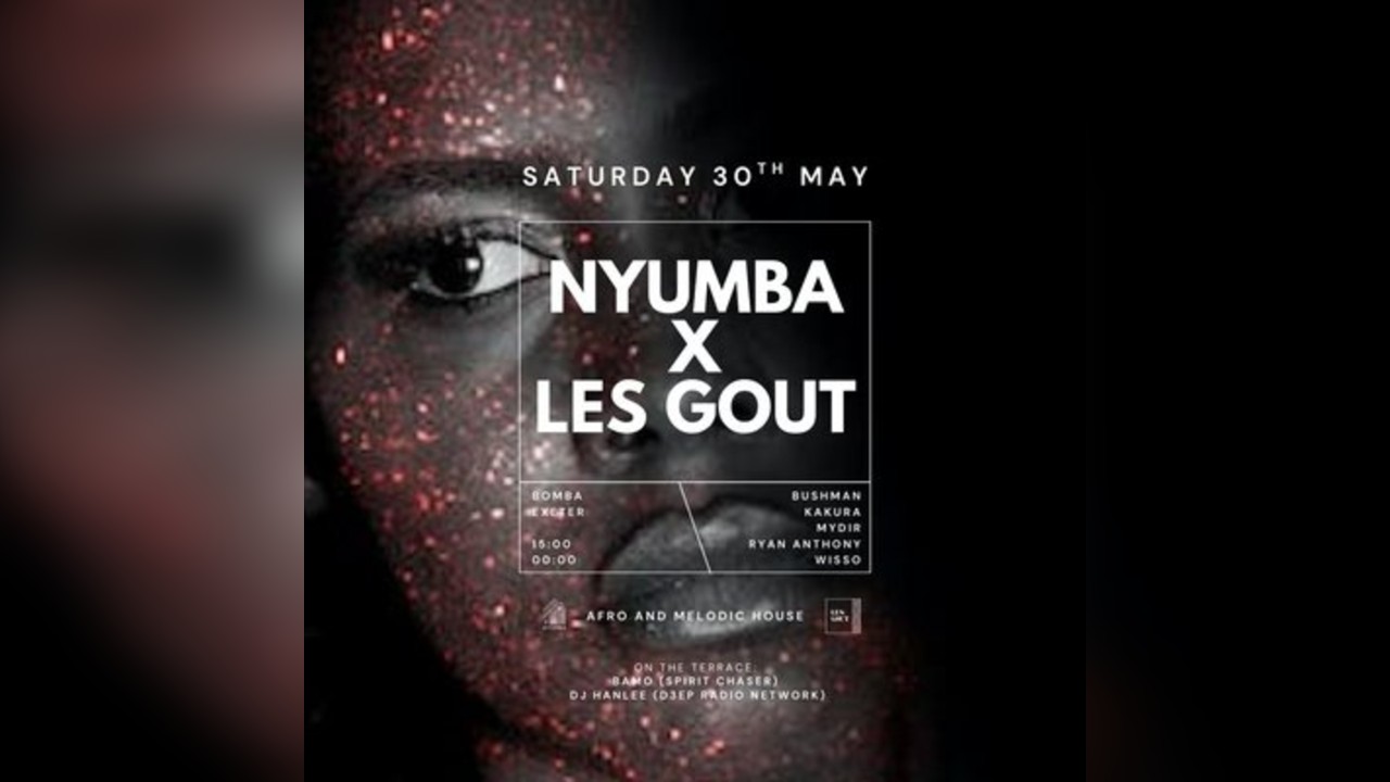 Nyumba x Les Gout | Bomba Exeter | 30.05.26