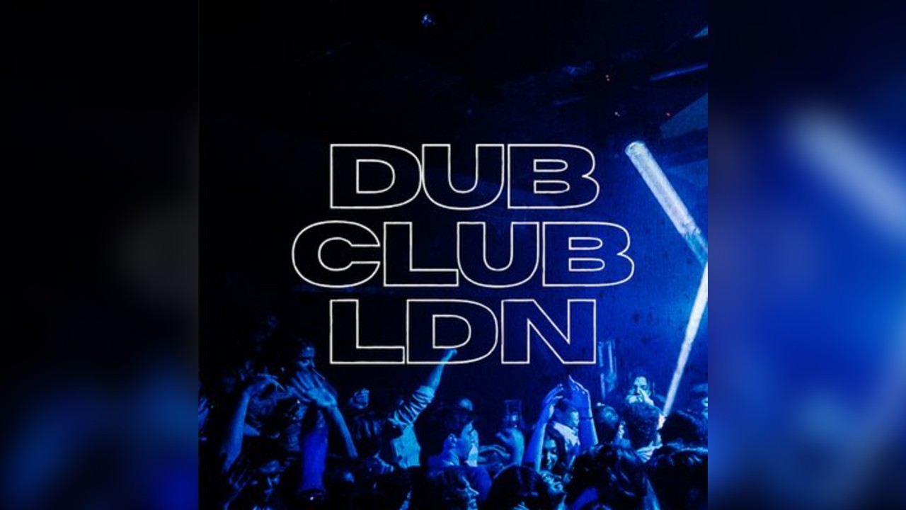Dub Club LDN