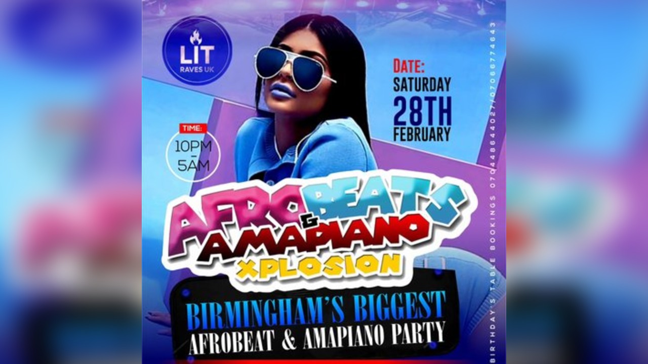 Afrobeats x Amapiano Xplosion Birmingham