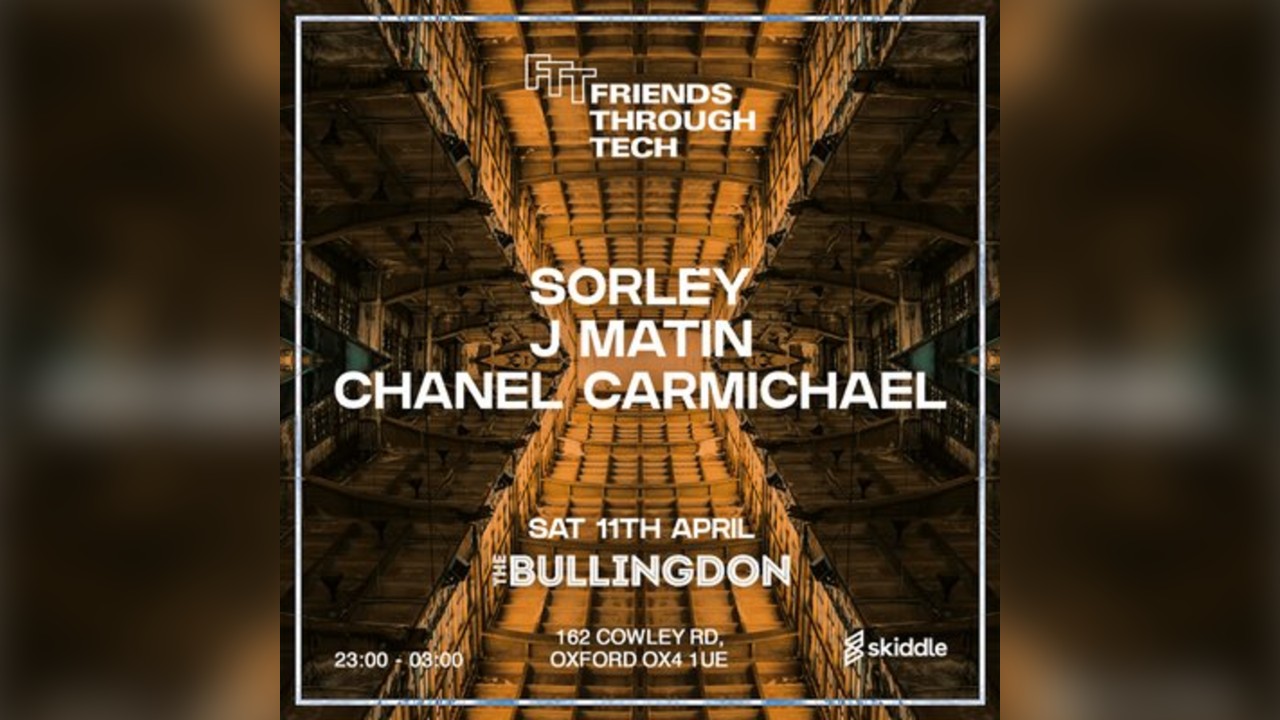 Friends Through Tech: Sorley, J Matin & Chanel Carmichael