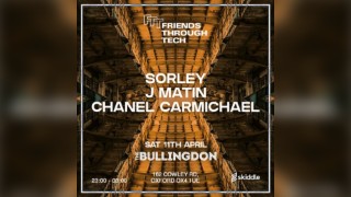 Friends Through Tech: Sorley, J Matin & Chanel Carmichael