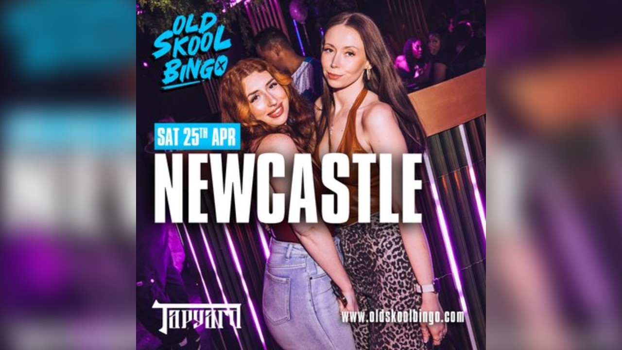 Old Skool Bingo Sat 25th April Newcastle