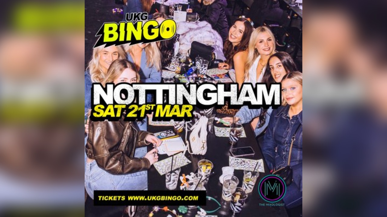 UKG Bingo Sat 21st March Nottingham
