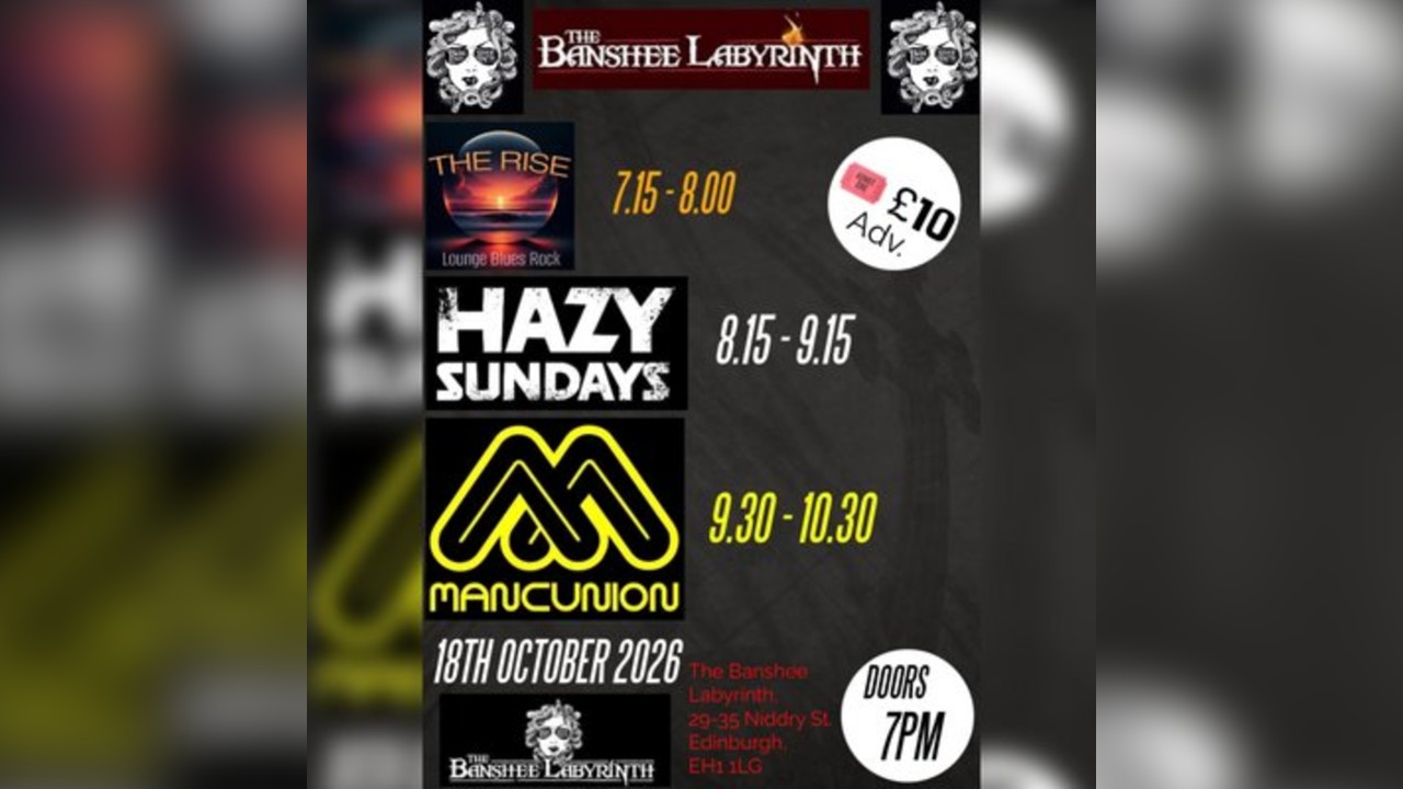 MancUnion - Hazy Sundays - The Rise - at The Banshee Labyrinth