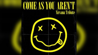 Come as you aren't - Free