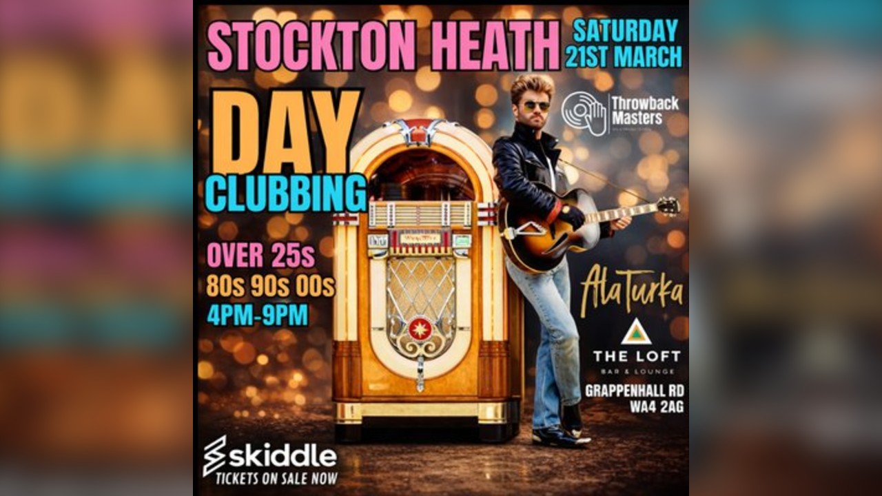 Throwback Masters Stockton Heath Over 25s Day Clubbing Event