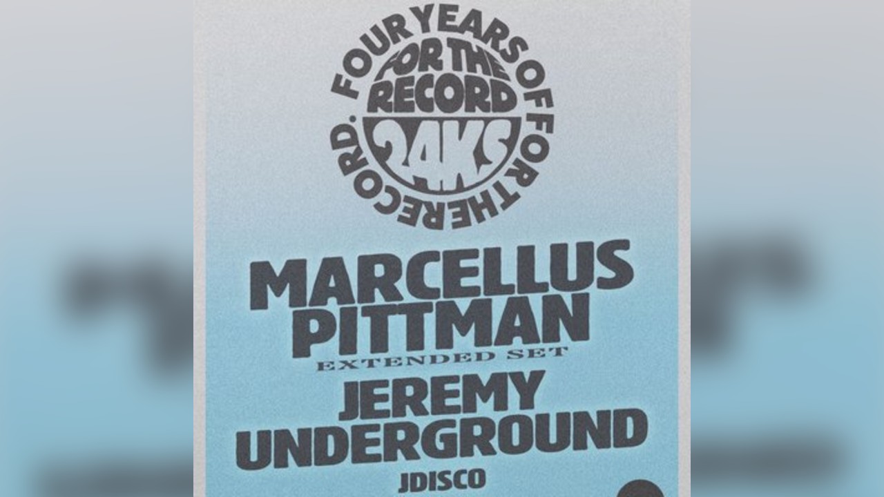 For The Record Presents: Marcellus Pittman & Jeremy Underground