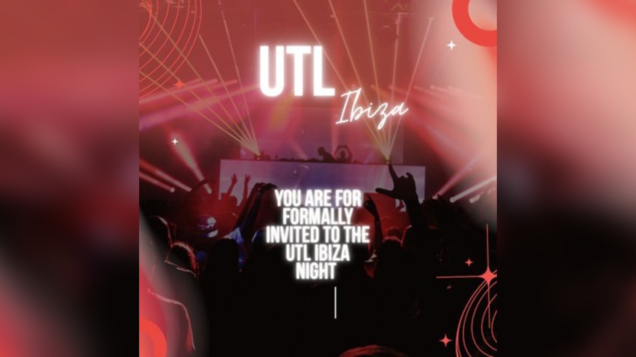 UTL PARTY 2 (Ibiza Theme)