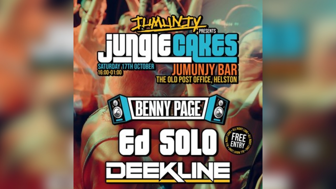 JUMUNJY INVITES - Jungle Cakes - Benny Page - Ed Solo - Deekline