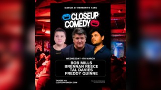CLOSEUP COMEDY at Herbert's Yard with Bob Mills + Brennan Reece